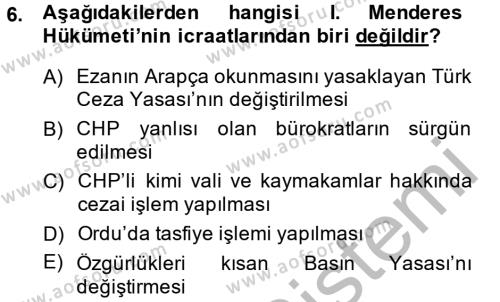 Türkiye Cumhuriyeti Siyasî Tarihi Dersi 2014 - 2015 Yılı (Final) Dönem Sonu Sınavı 6. Soru