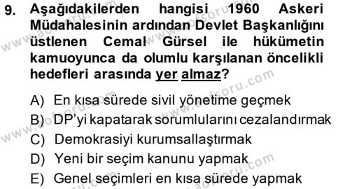 Türkiye Cumhuriyeti Siyasî Tarihi Dersi 2014 - 2015 Yılı (Final) Dönem Sonu Sınavı 9. Soru