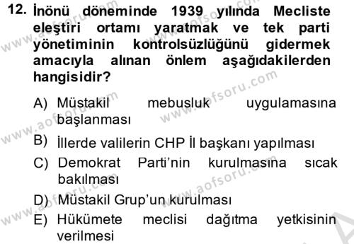 Türkiye Cumhuriyeti Siyasî Tarihi Dersi 2014 - 2015 Yılı Tek Ders Sınavı 12. Soru