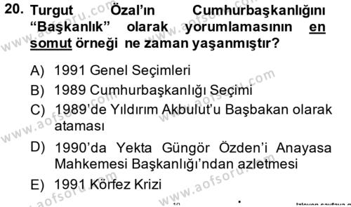Türkiye Cumhuriyeti Siyasî Tarihi Dersi 2014 - 2015 Yılı Tek Ders Sınavı 20. Soru