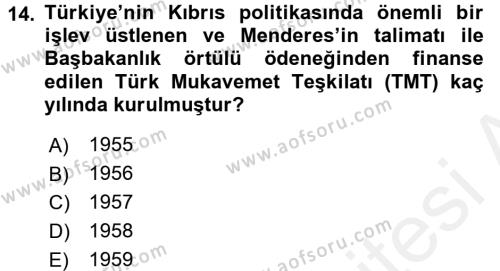 Türkiye Cumhuriyeti Siyasî Tarihi Dersi 2015 - 2016 Yılı (Vize) Ara Sınavı 14. Soru