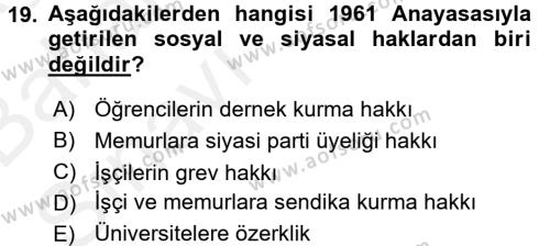 Türkiye Cumhuriyeti Siyasî Tarihi Dersi 2015 - 2016 Yılı (Vize) Ara Sınavı 19. Soru