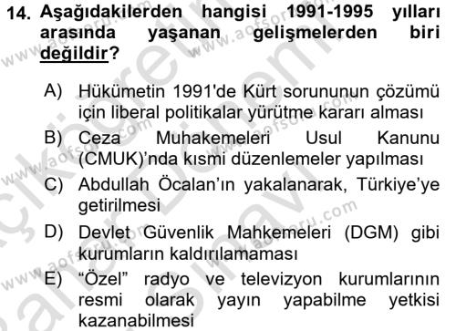 Türkiye Cumhuriyeti Siyasî Tarihi Dersi 2015 - 2016 Yılı (Final) Dönem Sonu Sınavı 14. Soru