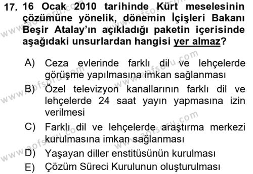 Türkiye Cumhuriyeti Siyasî Tarihi Dersi 2015 - 2016 Yılı (Final) Dönem Sonu Sınavı 17. Soru