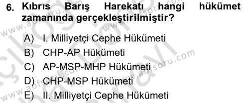 Türkiye Cumhuriyeti Siyasî Tarihi Dersi 2015 - 2016 Yılı (Final) Dönem Sonu Sınavı 6. Soru