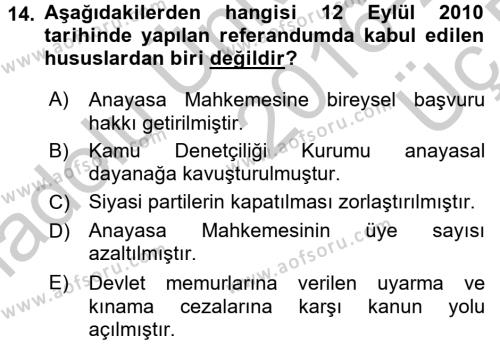 Türkiye Cumhuriyeti Siyasî Tarihi Dersi 2016 - 2017 Yılı 3 Ders Sınavı 14. Soru