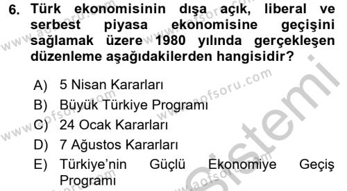 Türkiye Cumhuriyeti Siyasî Tarihi Dersi 2016 - 2017 Yılı 3 Ders Sınavı 6. Soru
