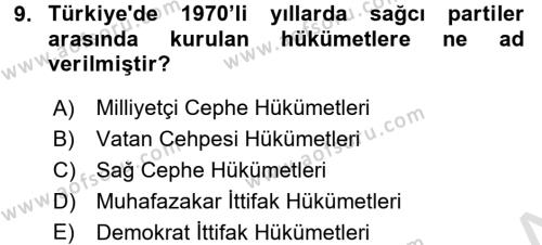 Türkiye Cumhuriyeti Siyasî Tarihi Dersi 2016 - 2017 Yılı (Final) Dönem Sonu Sınavı 9. Soru