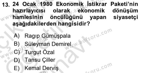 Türkiye Cumhuriyeti Siyasî Tarihi Dersi 2020 - 2021 Yılı Yaz Okulu Sınavı 13. Soru