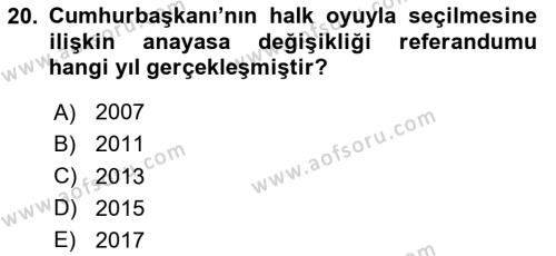 Türkiye Cumhuriyeti Siyasî Tarihi Dersi 2020 - 2021 Yılı Yaz Okulu Sınavı 20. Soru