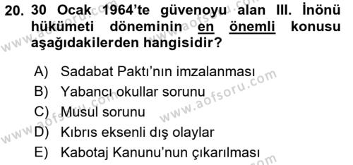 Türkiye Cumhuriyeti Siyasî Tarihi Dersi 2021 - 2022 Yılı (Vize) Ara Sınavı 20. Soru