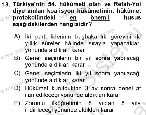 Türkiye Cumhuriyeti Siyasî Tarihi Dersi 2021 - 2022 Yılı (Final) Dönem Sonu Sınavı 13. Soru