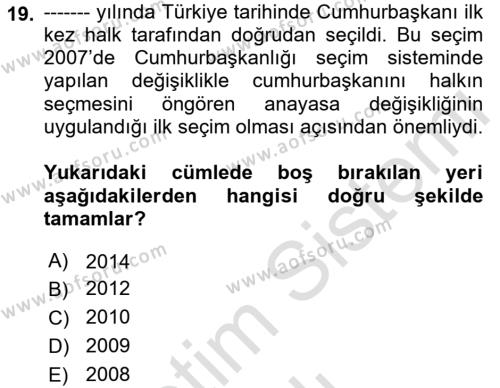 Türkiye Cumhuriyeti Siyasî Tarihi Dersi 2021 - 2022 Yılı Yaz Okulu Sınavı 19. Soru