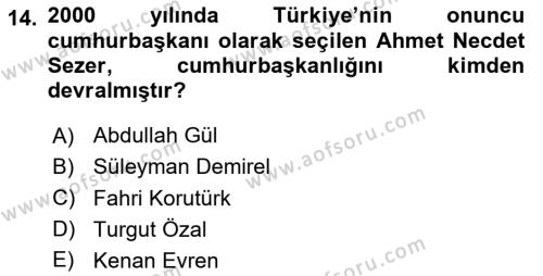 Türkiye Cumhuriyeti Siyasî Tarihi Dersi 2023 - 2024 Yılı (Final) Dönem Sonu Sınavı 14. Soru