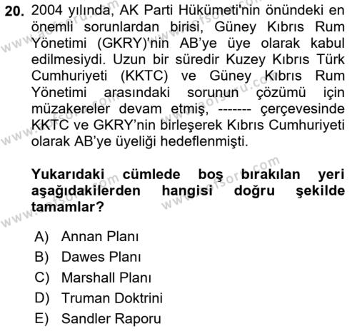 Türkiye Cumhuriyeti Siyasî Tarihi Dersi 2023 - 2024 Yılı (Final) Dönem Sonu Sınavı 20. Soru