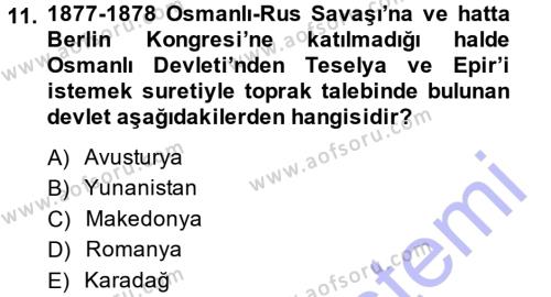 Osmanlı Tarihi (1876–1918) Dersi 2013 - 2014 Yılı (Vize) Ara Sınavı 11. Soru