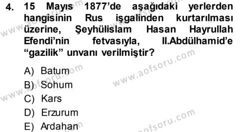 Osmanlı Tarihi (1876–1918) Dersi 2013 - 2014 Yılı (Final) Dönem Sonu Sınavı 4. Soru