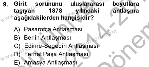 Osmanlı Tarihi (1876–1918) Dersi 2014 - 2015 Yılı (Final) Dönem Sonu Sınavı 9. Soru