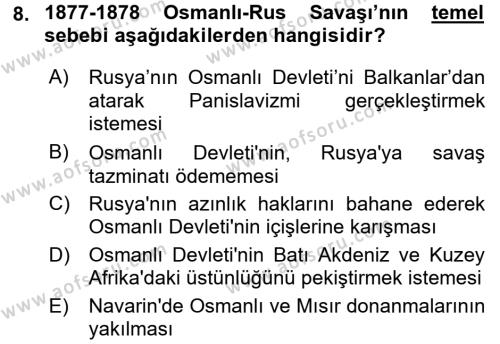 Osmanlı Tarihi (1876–1918) Dersi 2017 - 2018 Yılı (Vize) Ara Sınavı 8. Soru