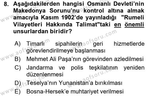 Osmanlı Tarihi (1876–1918) Dersi 2017 - 2018 Yılı (Final) Dönem Sonu Sınavı 8. Soru