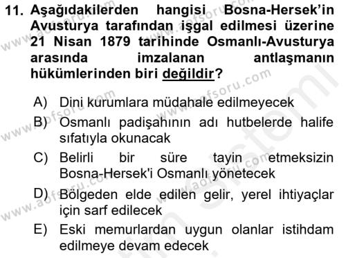 Osmanlı Tarihi (1876–1918) Dersi 2018 - 2019 Yılı (Vize) Ara Sınavı 11. Soru