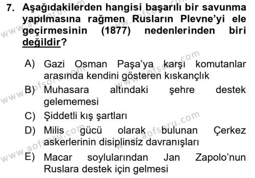 Osmanlı Tarihi (1876–1918) Dersi 2018 - 2019 Yılı (Vize) Ara Sınavı 7. Soru