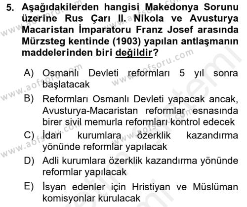 Osmanlı Tarihi (1876–1918) Dersi 2018 - 2019 Yılı (Final) Dönem Sonu Sınavı 5. Soru