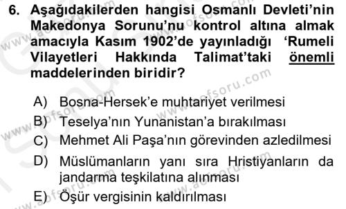 Osmanlı Tarihi (1876–1918) Dersi 2018 - 2019 Yılı (Final) Dönem Sonu Sınavı 6. Soru