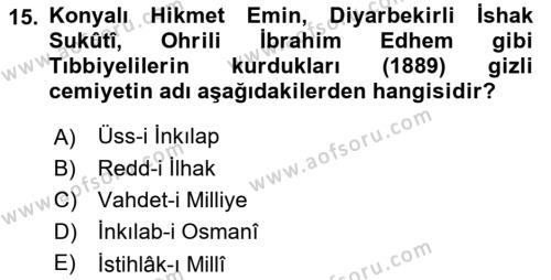 Osmanlı Tarihi (1876–1918) Dersi 2019 - 2020 Yılı (Final) Dönem Sonu Sınavı 15. Soru