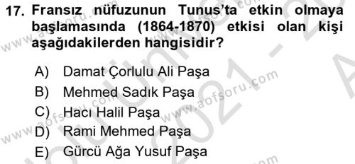 Osmanlı Tarihi (1876–1918) Dersi 2021 - 2022 Yılı (Vize) Ara Sınavı 17. Soru