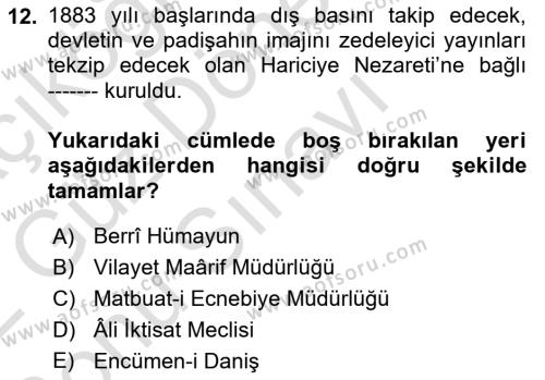 Osmanlı Tarihi (1876–1918) Dersi 2021 - 2022 Yılı (Final) Dönem Sonu Sınavı 12. Soru