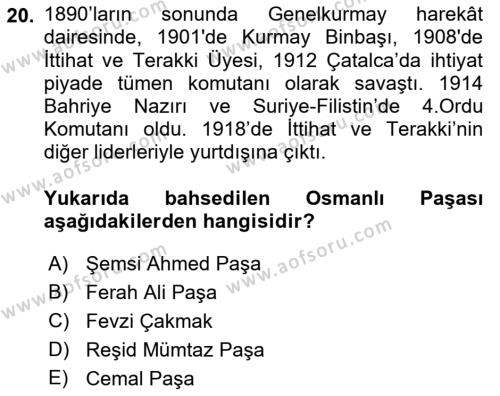 Osmanlı Tarihi (1876–1918) Dersi 2021 - 2022 Yılı (Final) Dönem Sonu Sınavı 20. Soru