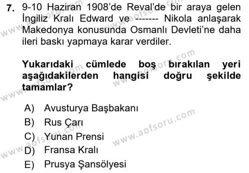Osmanlı Tarihi (1876–1918) Dersi 2021 - 2022 Yılı (Final) Dönem Sonu Sınavı 7. Soru