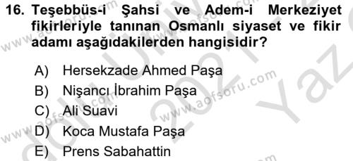 Osmanlı Tarihi (1876–1918) Dersi 2021 - 2022 Yılı Yaz Okulu Sınavı 16. Soru