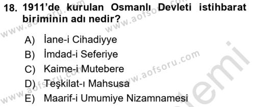 Osmanlı Tarihi (1876–1918) Dersi 2021 - 2022 Yılı Yaz Okulu Sınavı 18. Soru