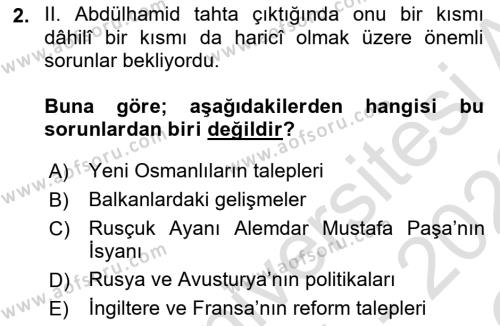 Osmanlı Tarihi (1876–1918) Dersi 2021 - 2022 Yılı Yaz Okulu Sınavı 2. Soru