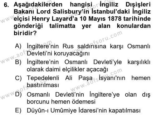 Osmanlı Tarihi (1876–1918) Dersi 2021 - 2022 Yılı Yaz Okulu Sınavı 6. Soru