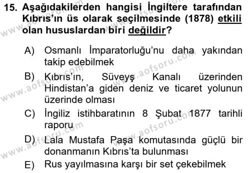 Osmanlı Tarihi (1876–1918) Dersi 2022 - 2023 Yılı (Vize) Ara Sınavı 15. Soru