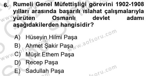 Osmanlı Tarihi (1876–1918) Dersi 2022 - 2023 Yılı (Final) Dönem Sonu Sınavı 6. Soru