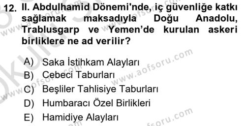 Osmanlı Tarihi (1876–1918) Dersi 2022 - 2023 Yılı Yaz Okulu Sınavı 12. Soru