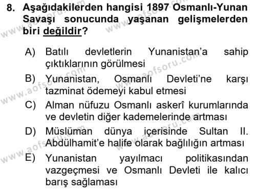 Osmanlı Tarihi (1876–1918) Dersi 2023 - 2024 Yılı (Final) Dönem Sonu Sınavı 8. Soru