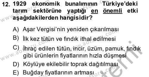 Türkiye Cumhuriyeti İktisat Tarihi Dersi 2013 - 2014 Yılı (Vize) Ara Sınavı 12. Soru