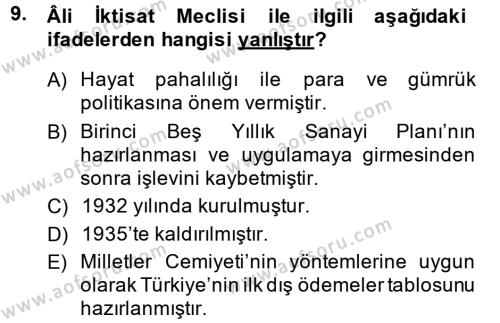 Türkiye Cumhuriyeti İktisat Tarihi Dersi 2013 - 2014 Yılı (Vize) Ara Sınavı 9. Soru
