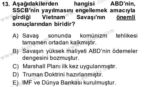 Türkiye Cumhuriyeti İktisat Tarihi Dersi 2013 - 2014 Yılı (Final) Dönem Sonu Sınavı 13. Soru