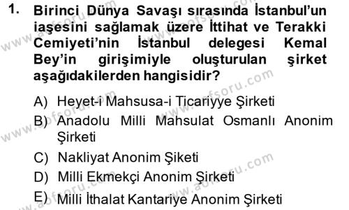 Türkiye Cumhuriyeti İktisat Tarihi Dersi 2014 - 2015 Yılı (Vize) Ara Sınavı 1. Soru