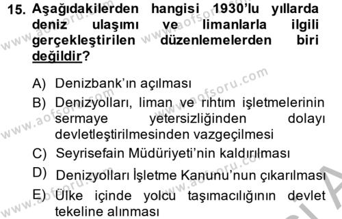 Türkiye Cumhuriyeti İktisat Tarihi Dersi 2014 - 2015 Yılı (Vize) Ara Sınavı 15. Soru