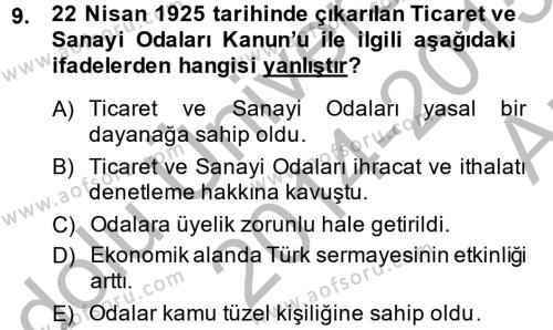 Türkiye Cumhuriyeti İktisat Tarihi Dersi 2014 - 2015 Yılı (Vize) Ara Sınavı 9. Soru