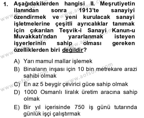 Türkiye Cumhuriyeti İktisat Tarihi Dersi 2014 - 2015 Yılı (Final) Dönem Sonu Sınavı 1. Soru