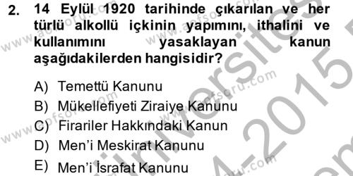 Türkiye Cumhuriyeti İktisat Tarihi Dersi 2014 - 2015 Yılı (Final) Dönem Sonu Sınavı 2. Soru
