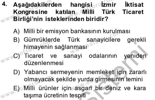 Türkiye Cumhuriyeti İktisat Tarihi Dersi 2014 - 2015 Yılı (Final) Dönem Sonu Sınavı 4. Soru